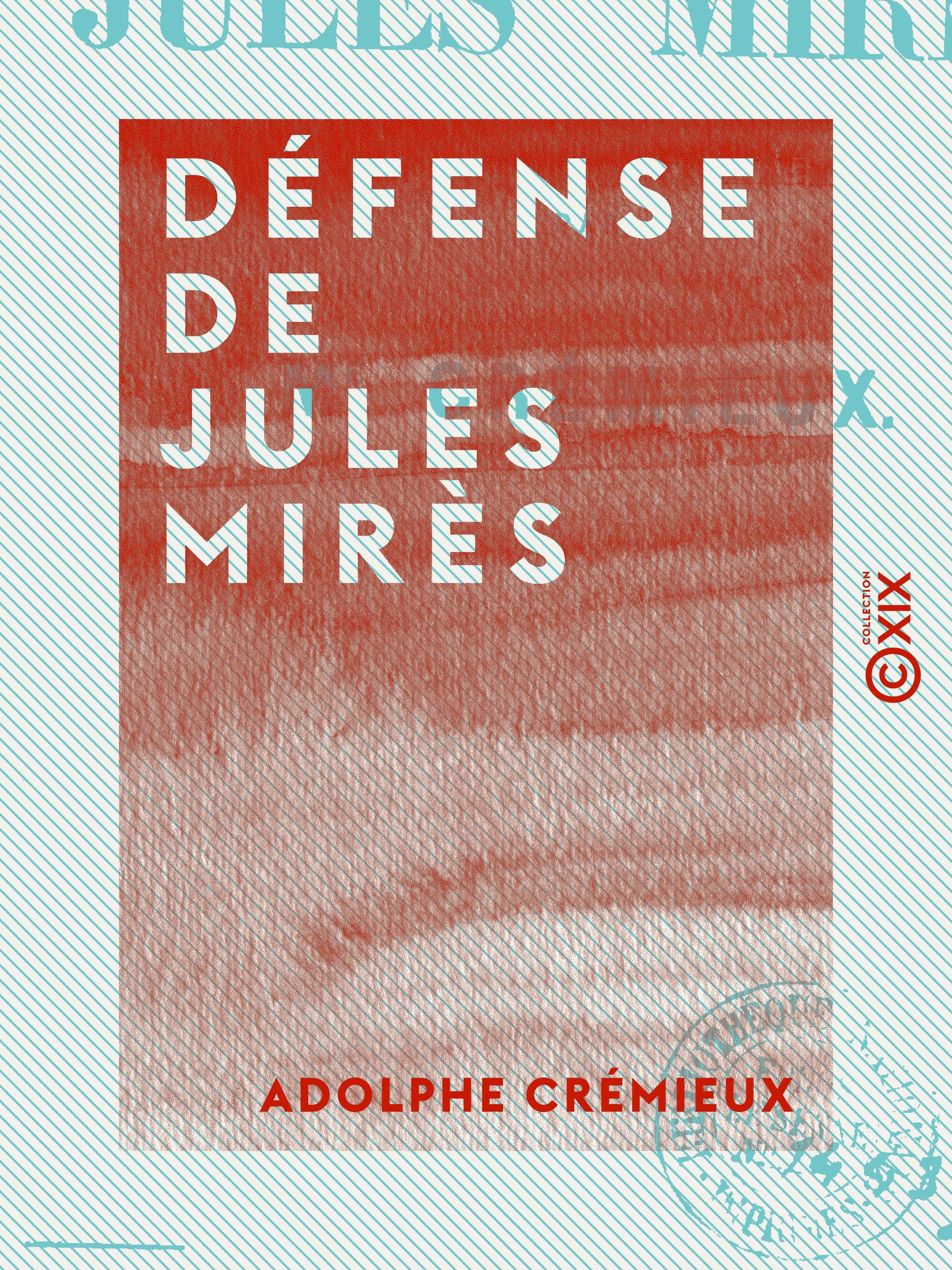 ebook cover of Défense de Jules Mirès, by Adolphe Cremieux