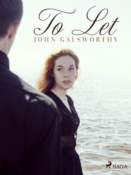 ebook cover of To Let, by John Galsworthy
