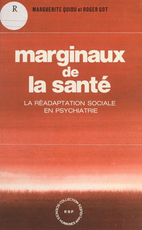 ebook cover of Marginaux de la santé : la réadaptation sociale en psychiatrie, by Quidu