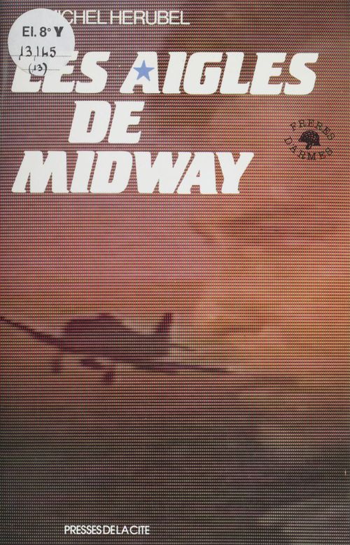 Couverture ebook de Les Aigles de Midway, de Michel Hérubel