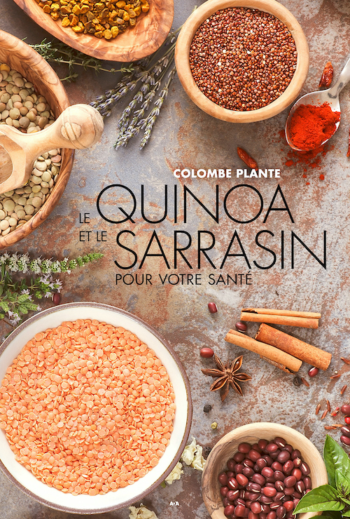 Couverture ebook de Le quinoa et le sarrasin pour votre santé, de Colombe Plante
