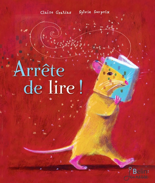 Couverture ebook de Arrête de lire !, de Claire Gratias, Sylvie Serprix