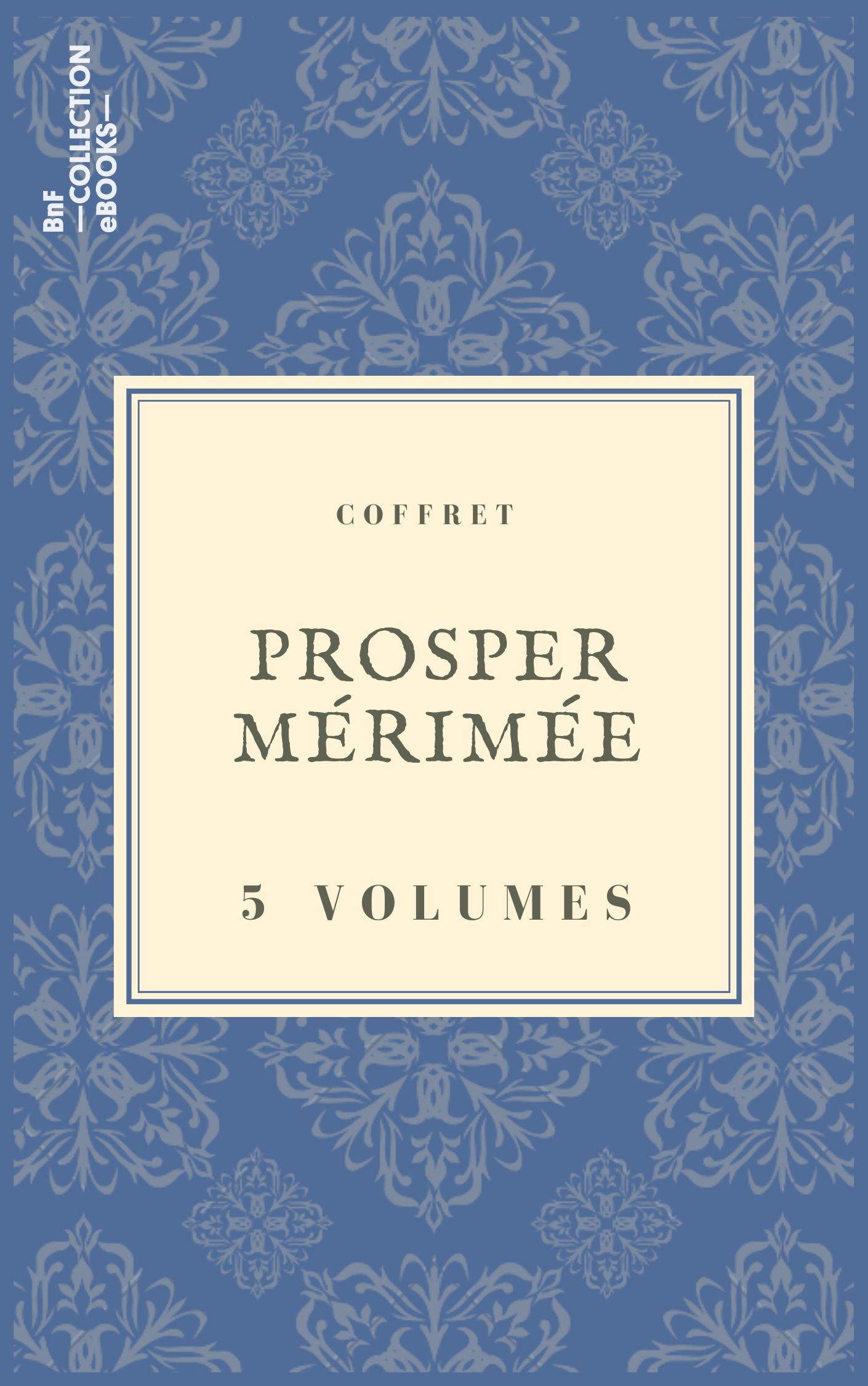 Couverture ebook de Coffret Prosper Mérimée, de Prosper Mérimée
