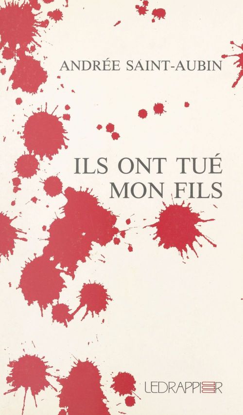 ebook cover of Ils ont tué mon fils, by Andree Saint-Aubin