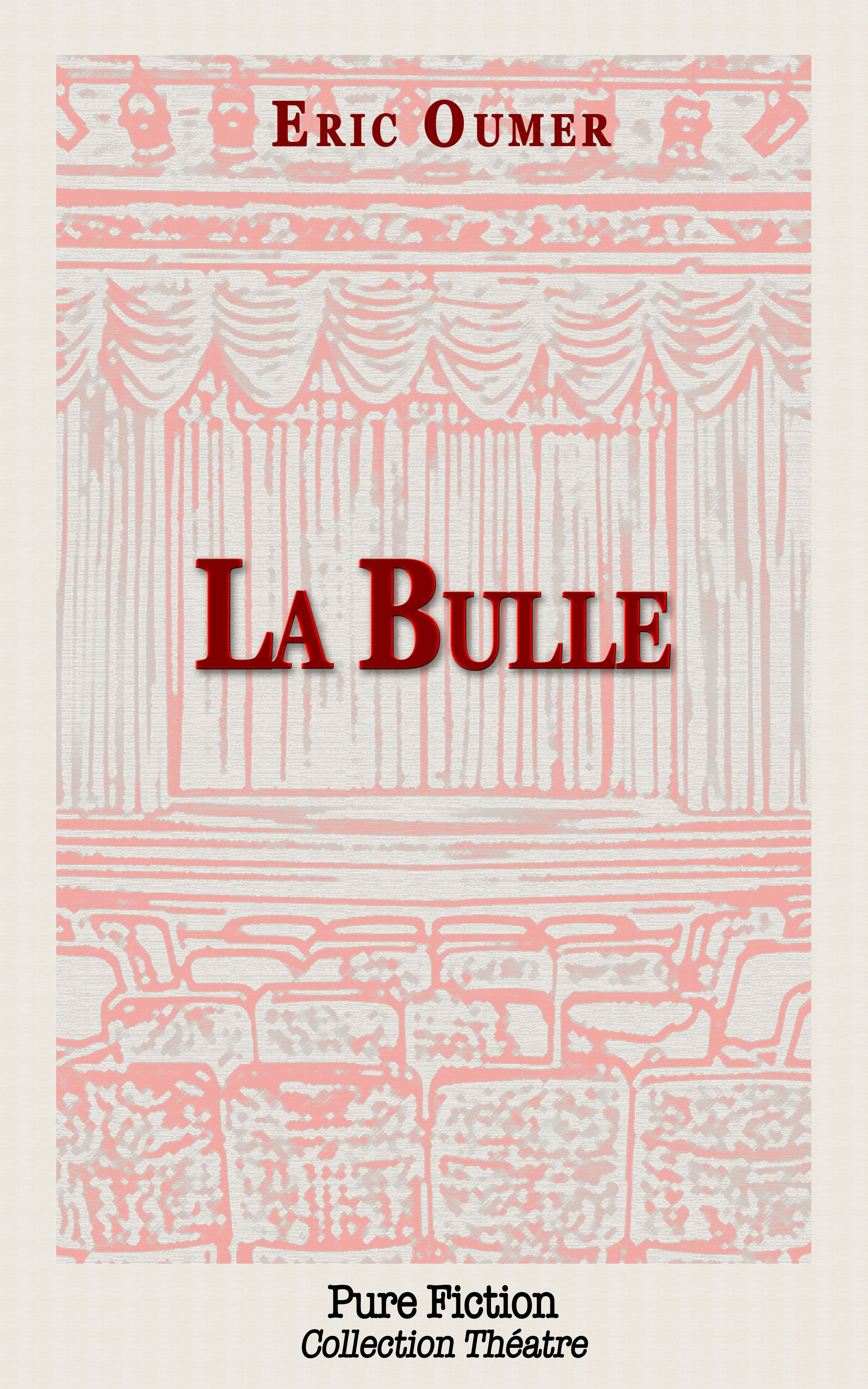 Couverture ebook de La Bulle, de Eric Oumer