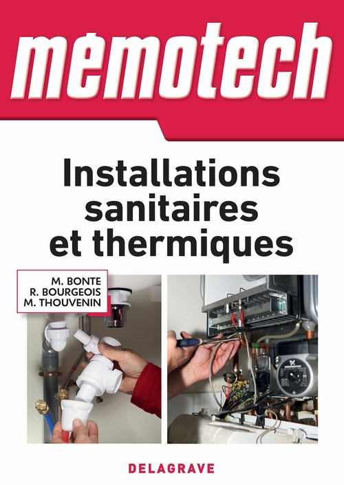 ebook cover of Mémotech Installations sanitaires et thermiques (2016), by RENE Bourgeois, Michel Thouvenin, Michel Bonte