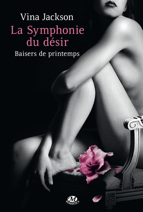 ebook cover of La Symphonie du désir, T1 : Baisers de printemps, by Vina Jackson