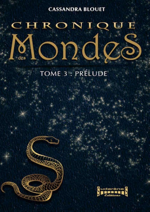ebook cover of Chronique des Mondes - Tome 3, by Cassandra Blouet