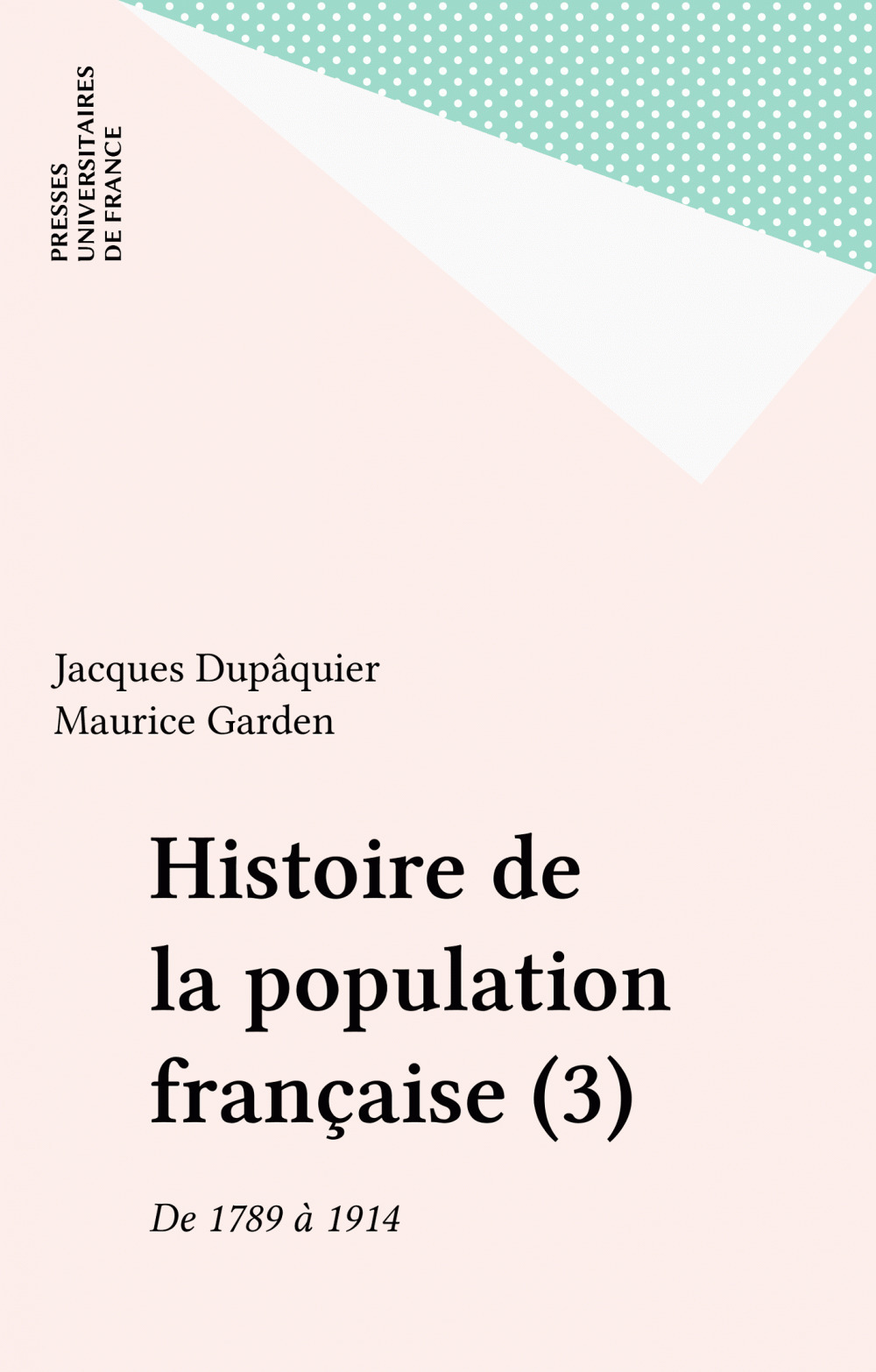 ebook cover of Histoire de la population française (3), by Jean-Pierre Bardet