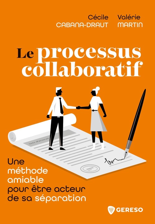 Couverture ebook de Le processus collaboratif, de Cécile  CABANA-DRAUT, Valérie MARTIN