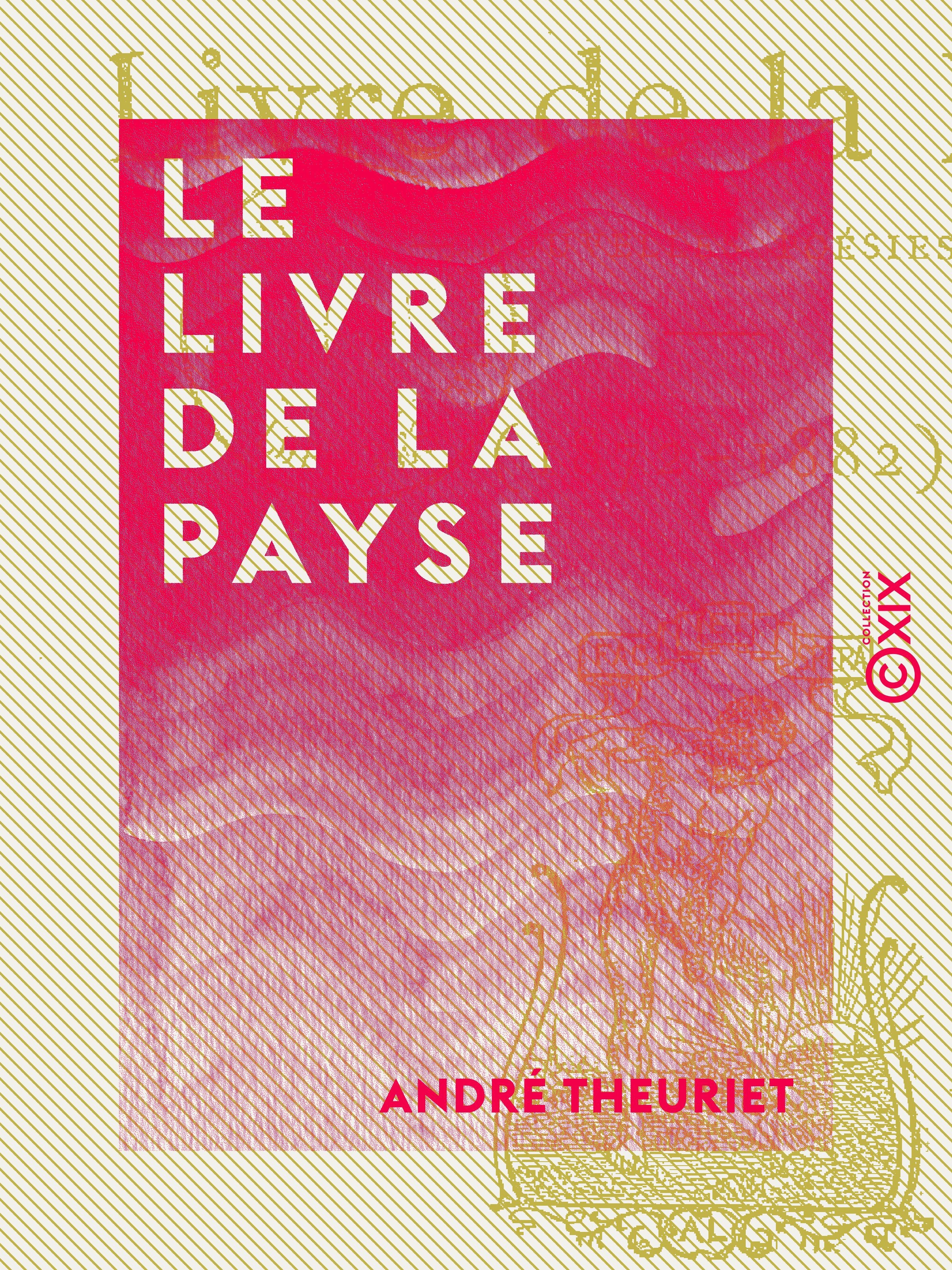 ebook cover of Le Livre de la Payse, by Andre Theuriet