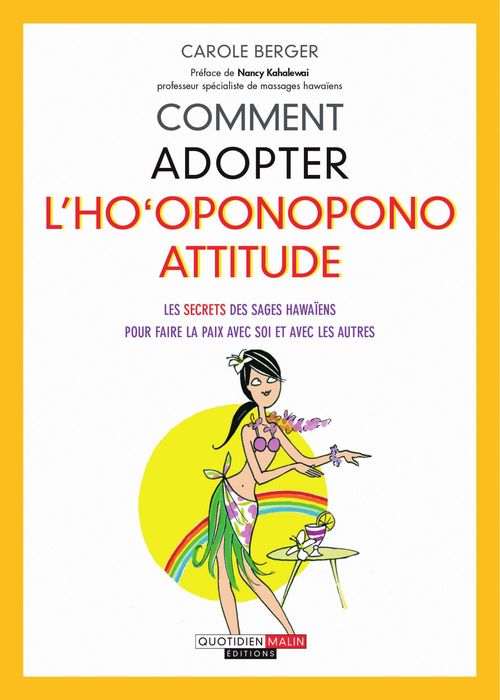 Couverture ebook de Comment adopter l'ho'oponopono attitude, de Carole Berger