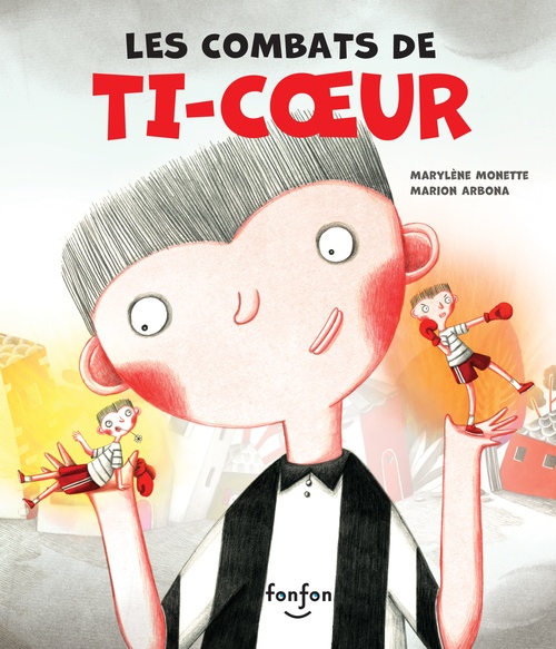 ebook cover of Les combats de Ti-Coeur, by Marylène Monette