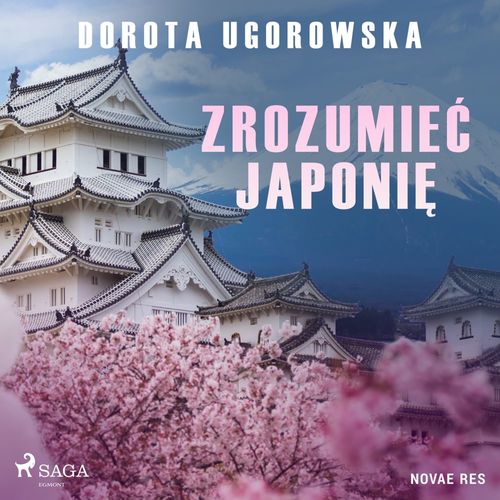 audiobook cover of Zrozumie´c Japonie, by Dorota Ugorowska