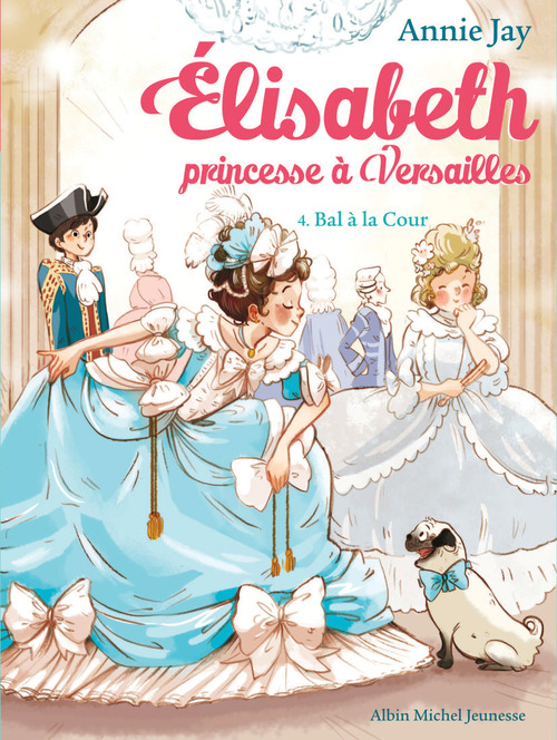 Couverture ebook de Bal à la Cour, de Annie Jay, Ariane Delrieu