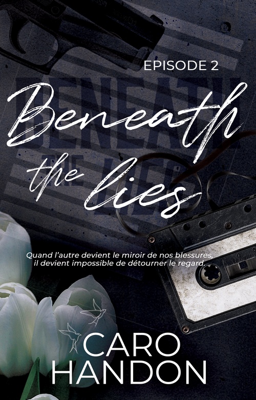 ebook cover of Beneath the lies - épisode 2, by C. Handon