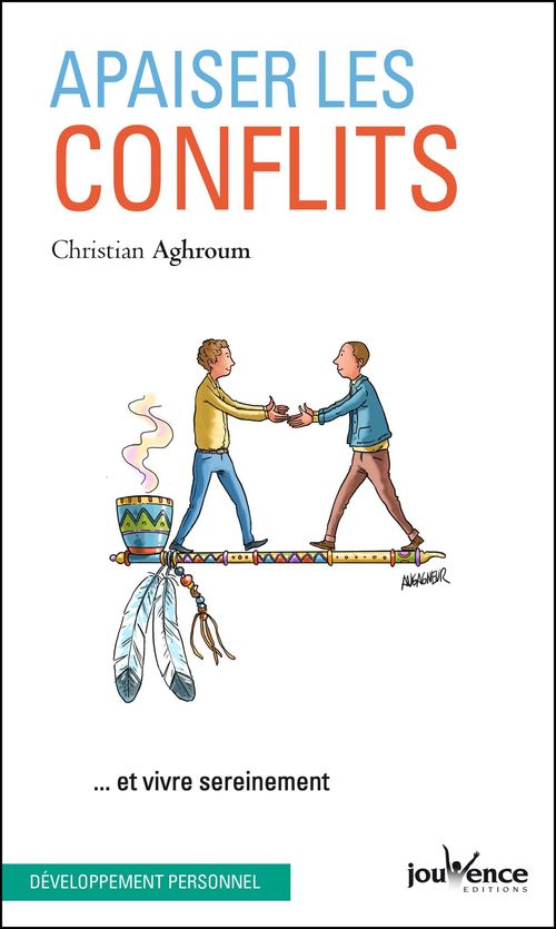ebook cover of Apaiser les conflits, by Christian Aghroum