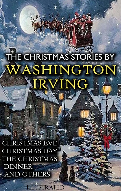 Couverture ebook de The Christmas Stories by Washington Irving, de Washington Irving