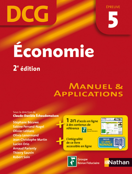 Couverture ebook de Economie - épreuve 5 - DCG manuel Format : ePub 2 DCG Livre, de Stéphane Bécuwe, Collectif, Claude-Danièle Echaudemaison, Sabine Ferrand nagel, Olivier Leblanc, Olivia Lenormand
