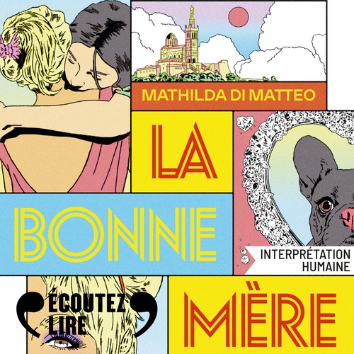 audiobook cover of La Bonne Mère, by Mathilda di Matteo