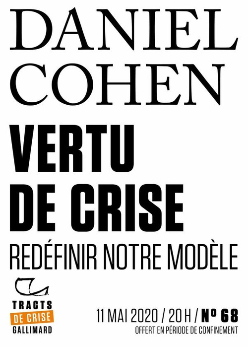 Couverture ebook de Tracts de Crise (N°68) - Vertu de crise, de Daniel Cohen