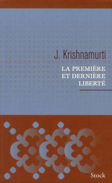 Couverture ebook de La première et dernière liberté, de Krishnamurti