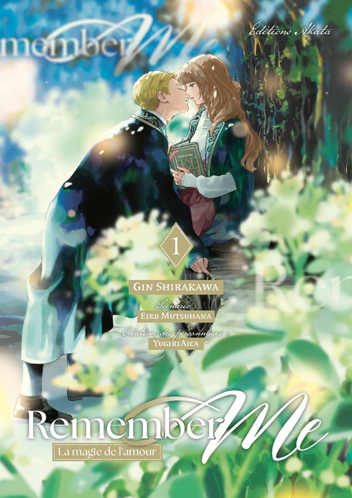 Couverture ebook de Remember Me - La Magie de l'amour - Tome 1 (VF), de Eiko Mutsuhana, Gin Shirakawa