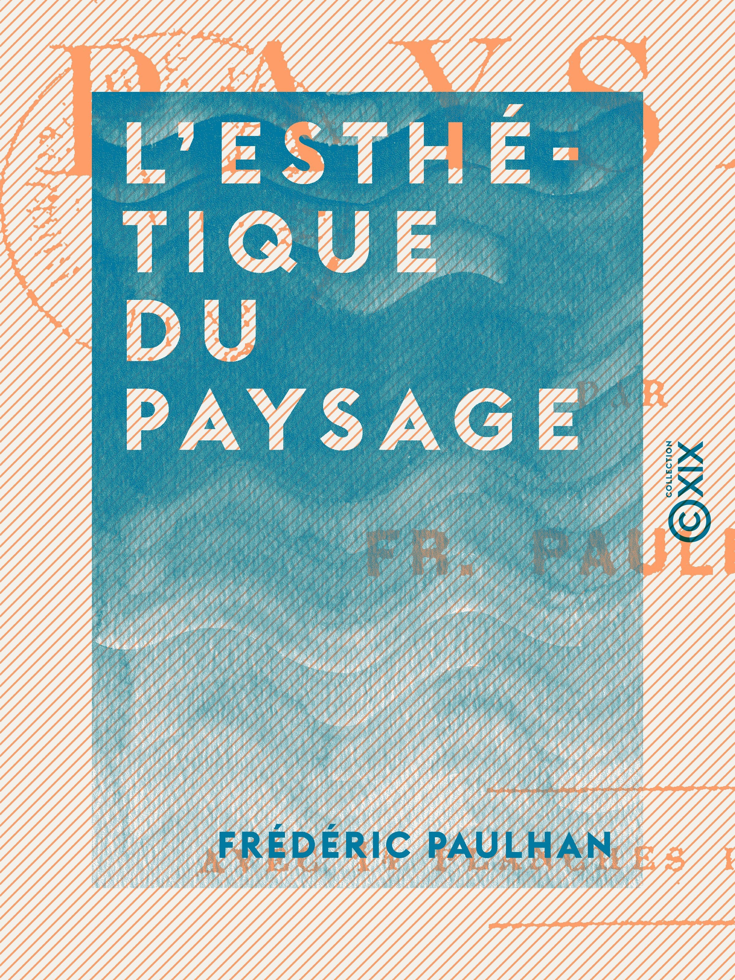ebook cover of L'Esthétique du paysage, by Frederic Paulhan
