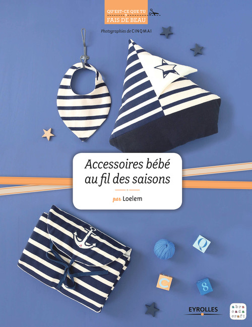ebook cover of Accessoires bébé au fil des saisons, by Cinqmai, Loelem