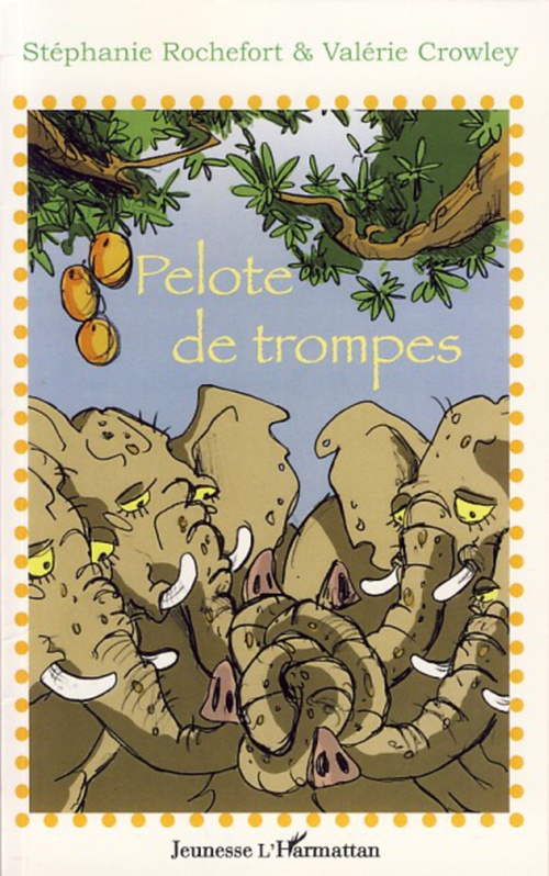 ebook cover of Pelote de trompes, by Valérie Crowley, Stéphanie Rochefort