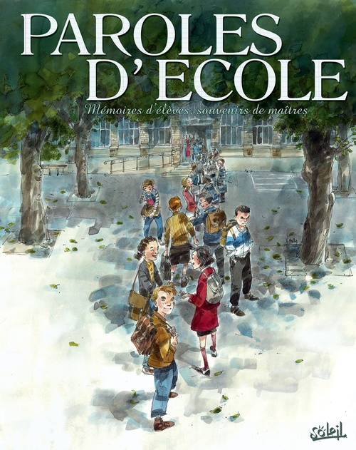 ebook cover of Paroles d'école - Mémoires d'élèves, souvenirs de maîtres, by Jean-Pierre Guéno