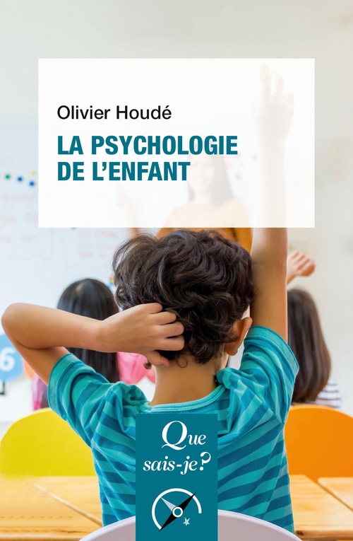 ebook cover of La Psychologie de l'enfant, by Olivier Houdé