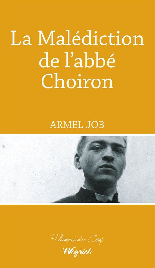 Couverture ebook de La Malédiction de l'abbé Choiron, de Armel Job