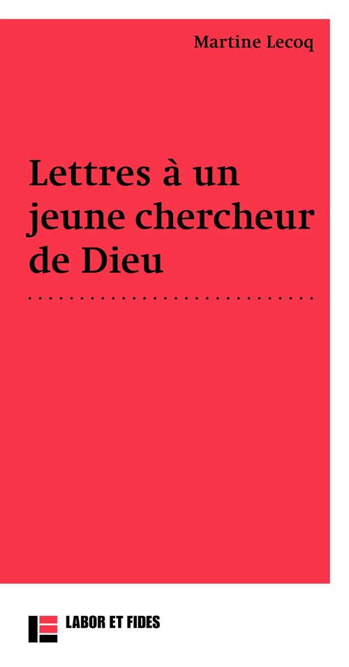 ebook cover of Lettres à un jeune chercheur de Dieu, by Martine Lecoq