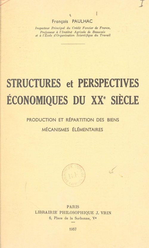 Couverture ebook de Structures et perspectives économiques du XXe siècle, de François Paulhac