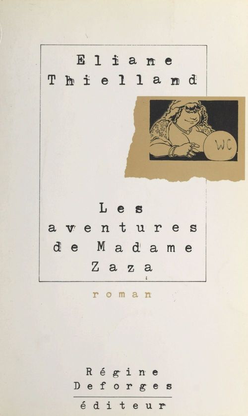 Couverture ebook de Les aventures de madame Zaza, de Eliane Thielland