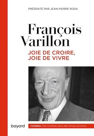Couverture ebook de JOIE DE CROIRE, JOIE DE VIVRE, de François Varillon