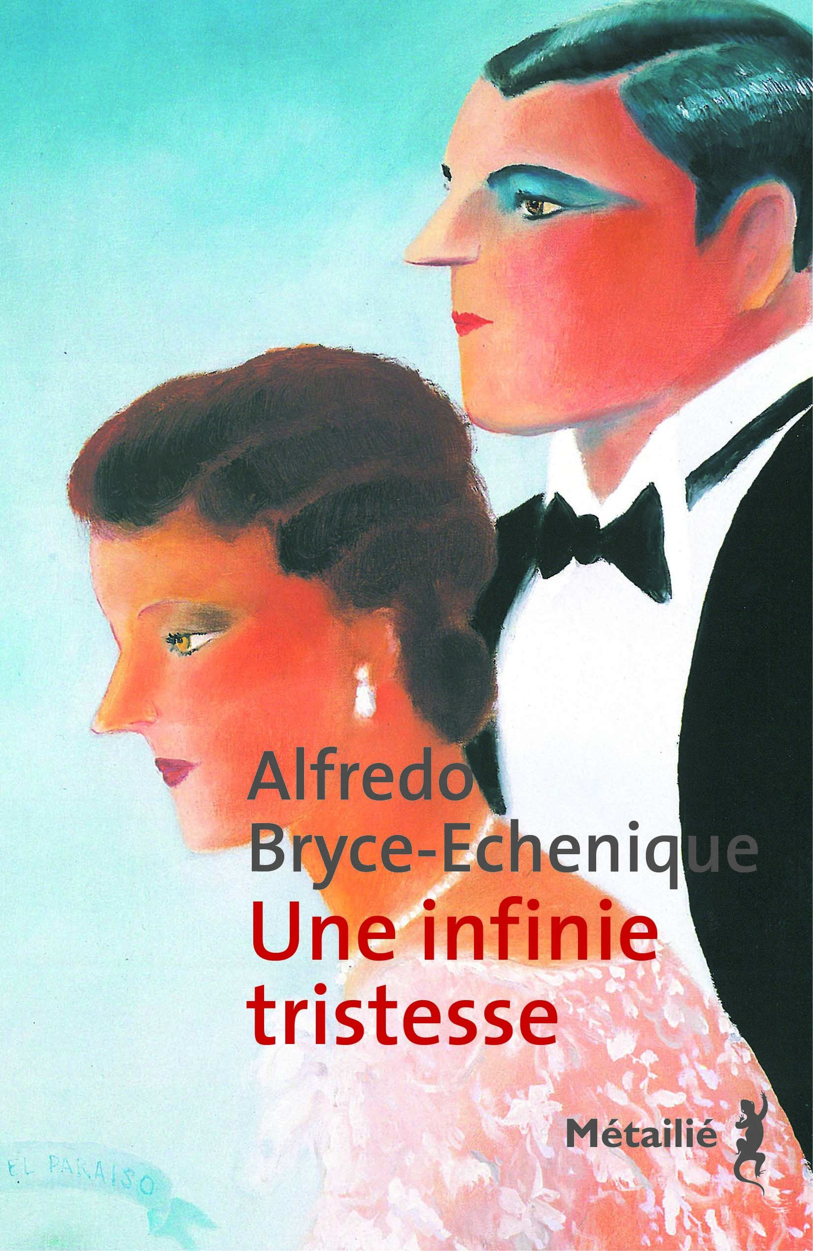 ebook cover of Une infinie tristesse, by Alfredo Bryce-Echenique