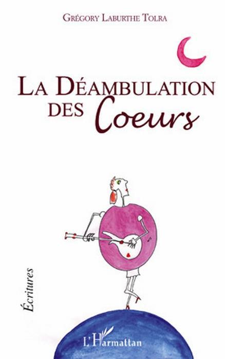 Couverture ebook de La déambulation des coeurs, de Grégory Laburthe tolra