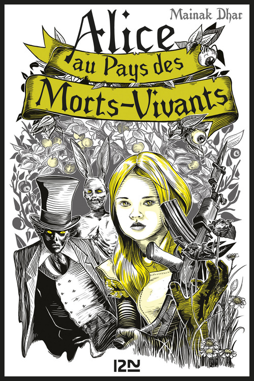Couverture ebook de Alice au Pays des Morts-Vivants - tome 1, de Mainak Dhar