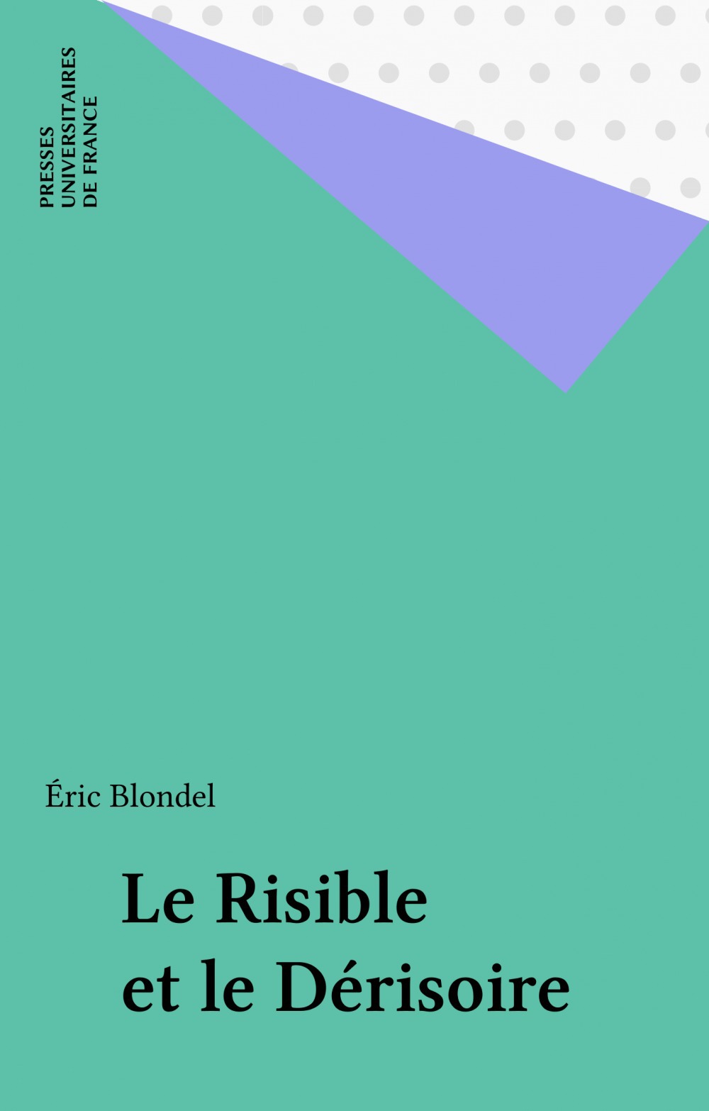 ebook cover of Le Risible et le Dérisoire, by