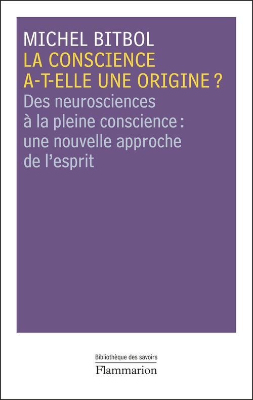 ebook cover of La conscience a-t-elle une origine ?, by Michel Bitbol
