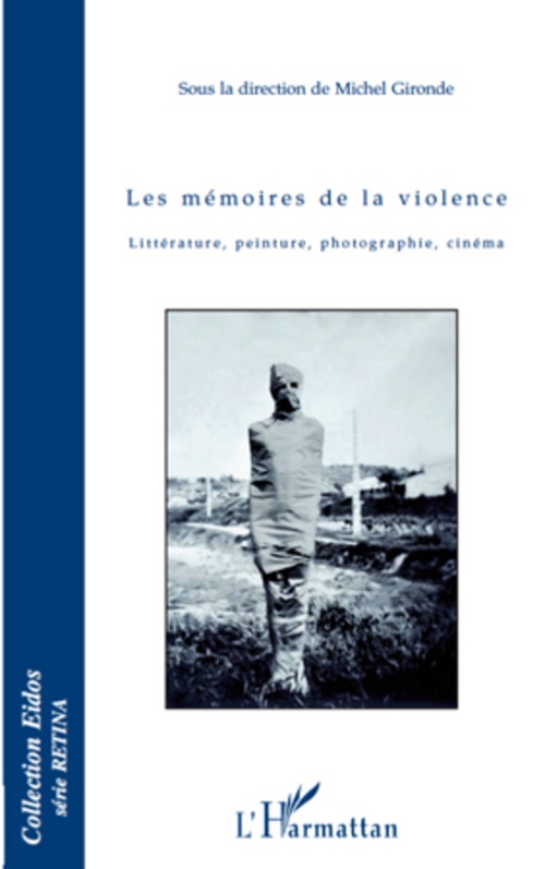 Couverture ebook de Les mémoires de la violence, de Marcel Gironde