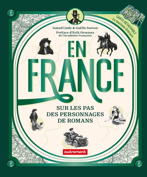 ebook cover of En France, sur les pas des personnages de romans, by Ismaël Jude, Gaëlle Sutton