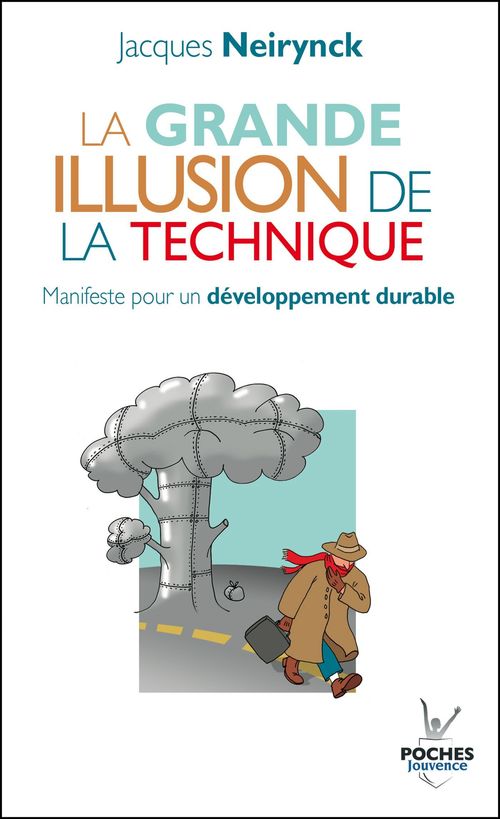 Couverture ebook de La grande illusion de la technique, de Jacques Neirynck