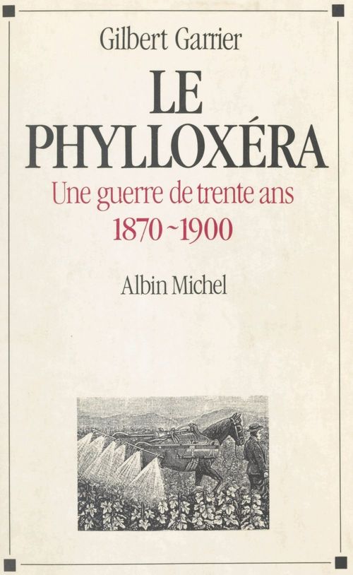 Couverture ebook de Le phylloxéra, de Gilbert Garrier