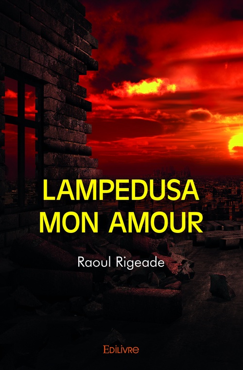 ebook cover of Lampedusa mon amour, by Raoul Rigeade