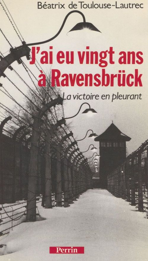 Couverture ebook de J'ai eu 20 ans à Ravensbrück, de Toulouse Sautrec De Beatrice