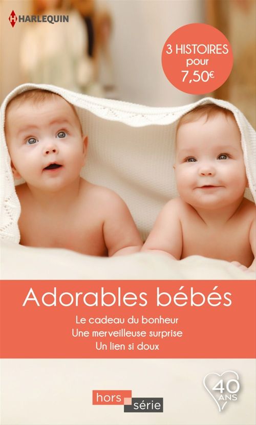 Couverture ebook de Adorables bébés, de Teresa Carpenter, Nicola Marsh, Patricia Thayer