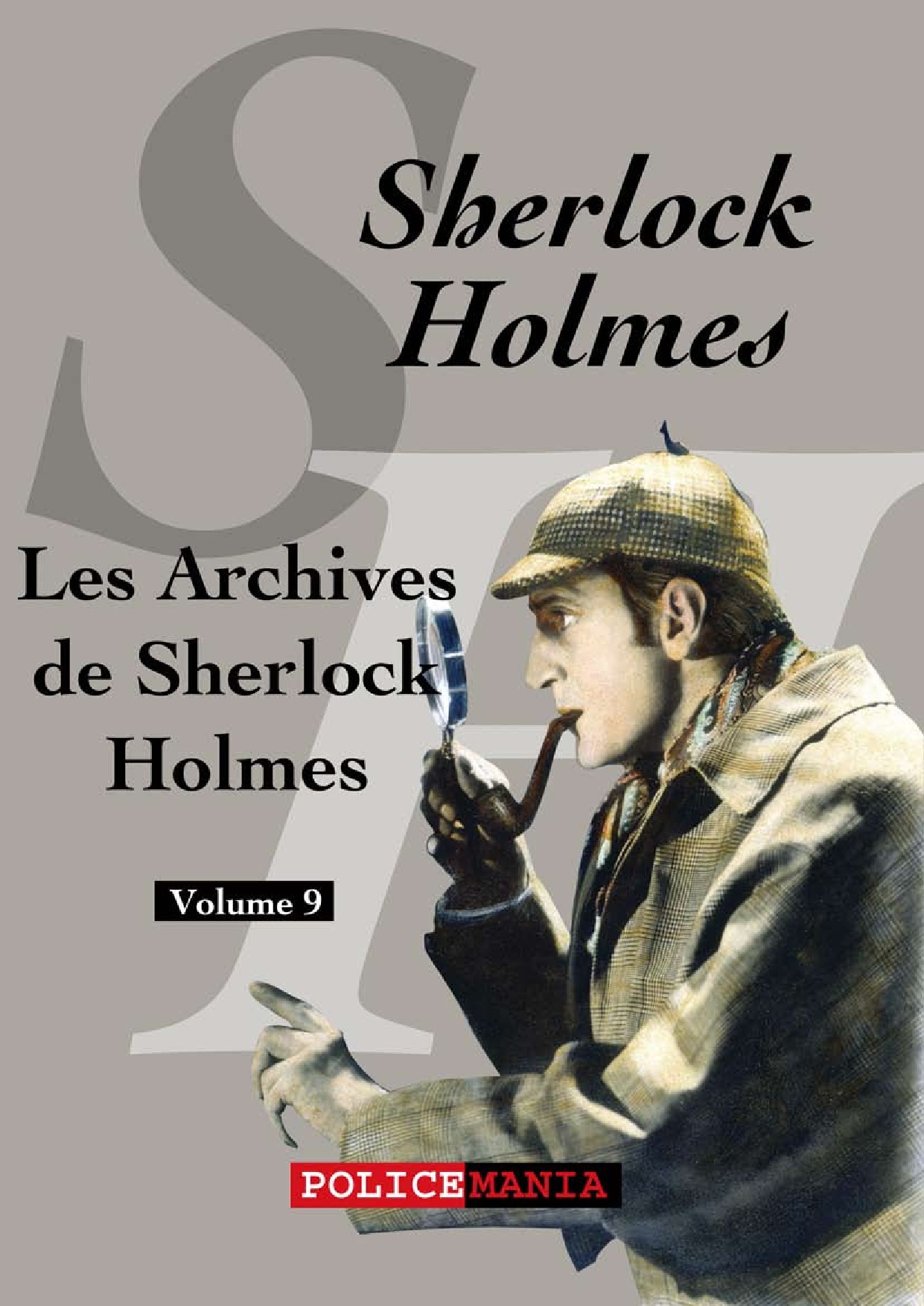 Couverture ebook de Les Archives de Sherlock Holmes, de Arthur Conan Doyle